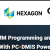 Webinar - &quot;Streamline CMM Programming and Data Management With PC-DMIS Powered By Nexus&quot;