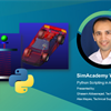 Upcoming (SimAcademy Webinar) Python Scripting in Adams View and Car