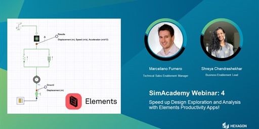 (SimAcademy Webinar) Speed up Design Exploration and Analysis with Elements Productivity Apps!