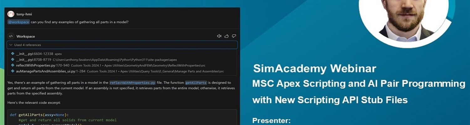 (SimAcademy Webinar) MSC Apex Scripting and AI Pair Programming with New Scripting API Stub Files